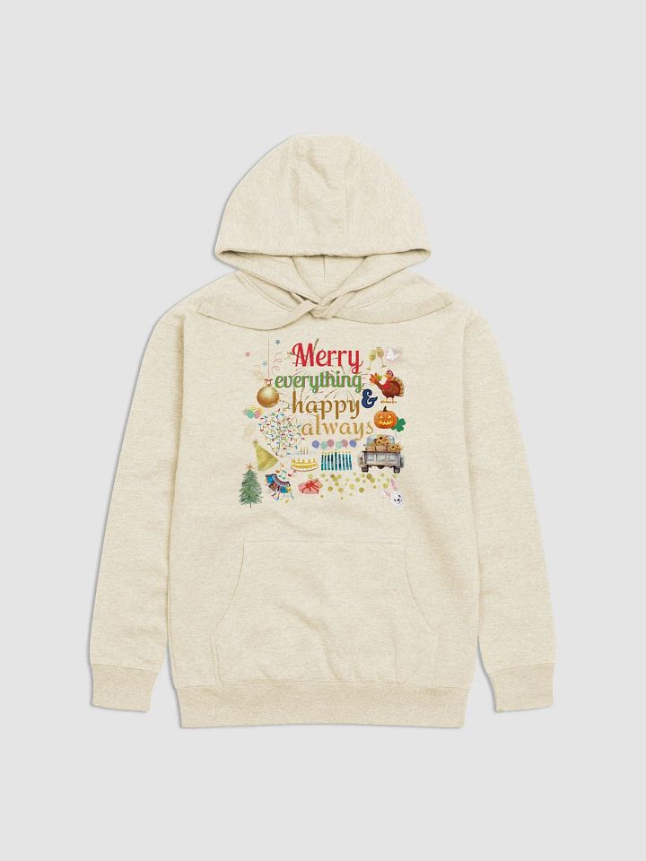 Merry Everything and Happy Always Hoodie product image (9)