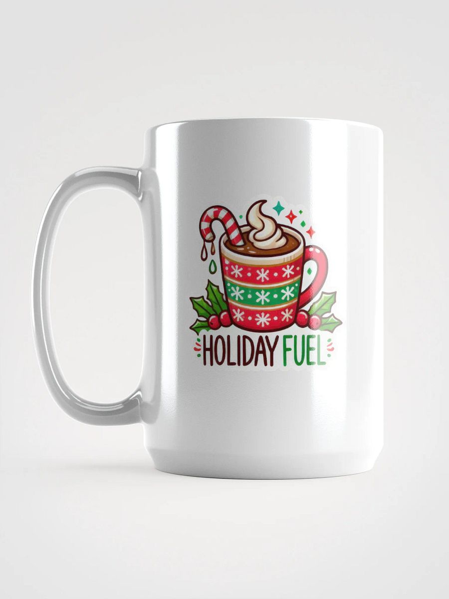 Holiday Fuel White Glossy Mug product image (6)