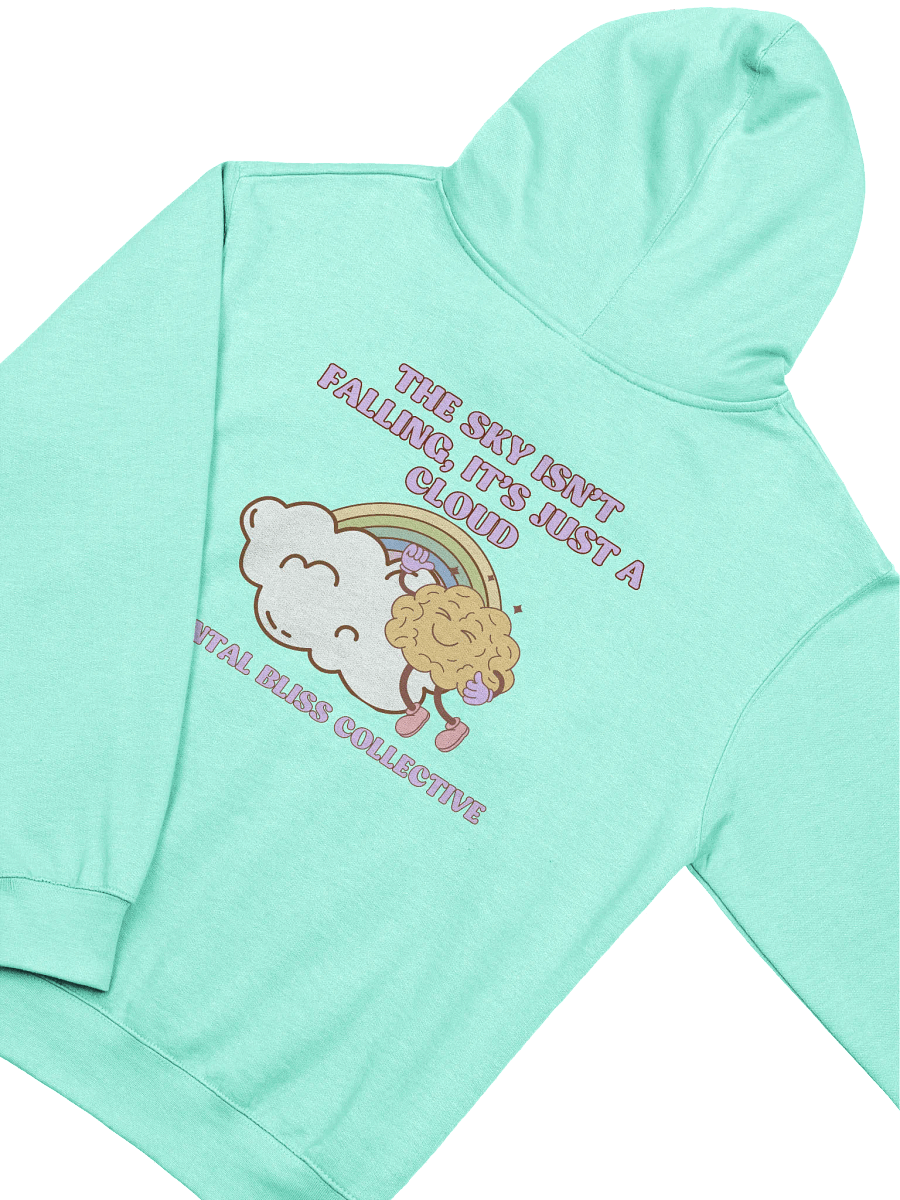 The Sky Isn’t Falling, It’s Just a Cloud Unisex Hoodie product image (25)