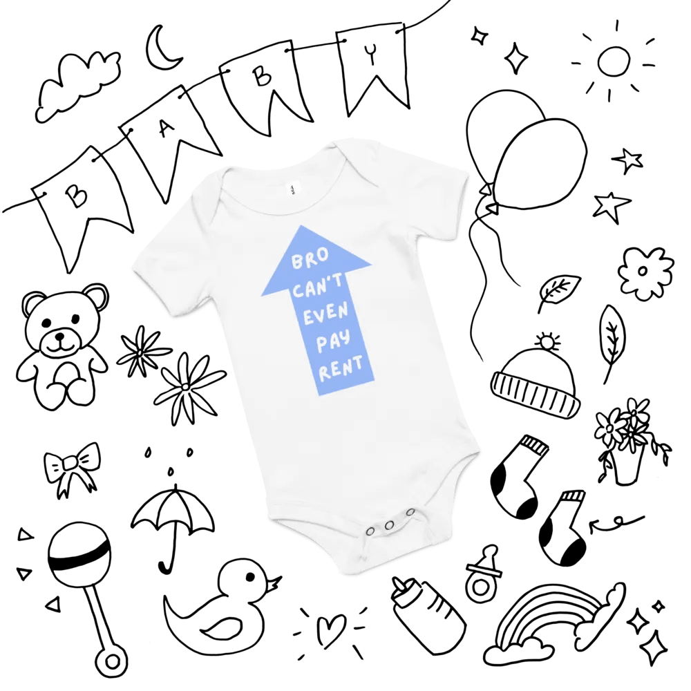 Bro can't even pay rent - baby onesie product image (12)