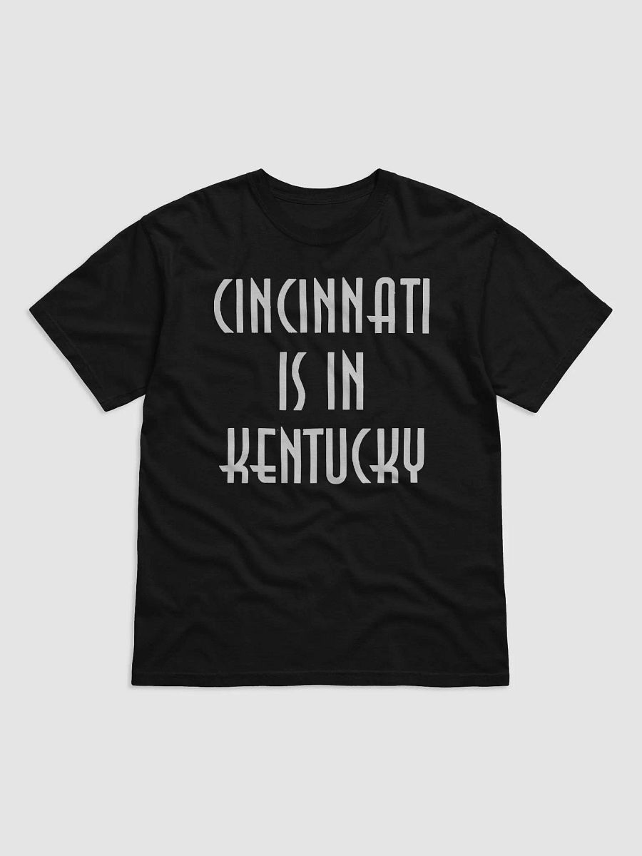 Cincinnati Is In Kentucky Shirt product image (5)
