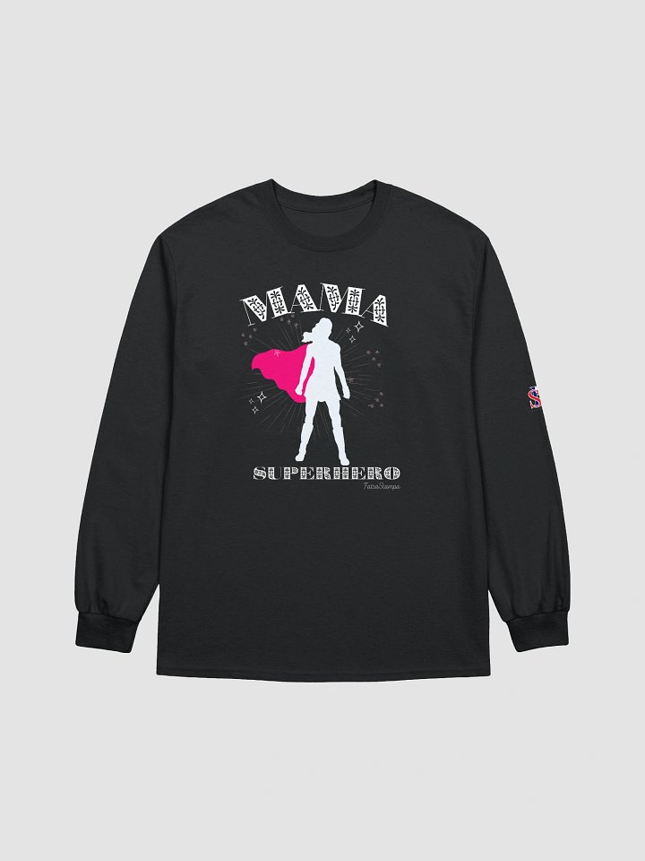 Mama Superhero Empowerment Blooms Long Sleeve Tee product image (1)
