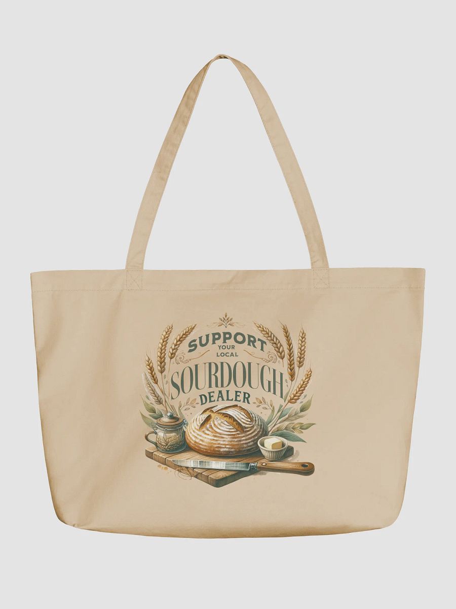 Support Your Local Sourdough Dealer Canvas Bag Beige product image (1)
