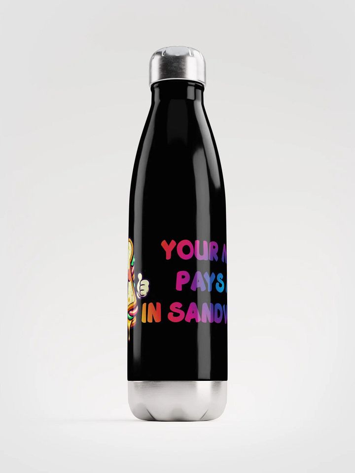 JAY-YOU'RE MOM PAYS ME IN SANDWICHES - Water Bottle product image (1)