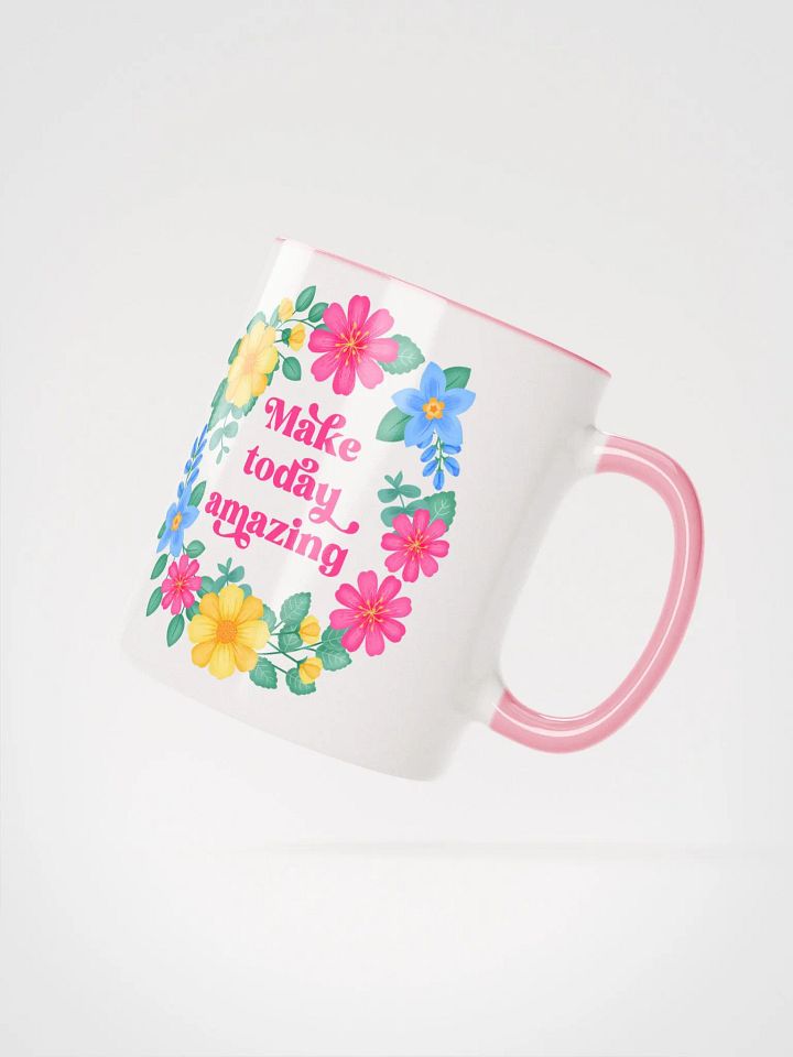 Make today amazing - Color Mug product image (2)