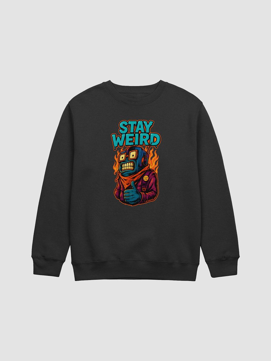 Stay Weird Graphic Sweatshirt product image (2)