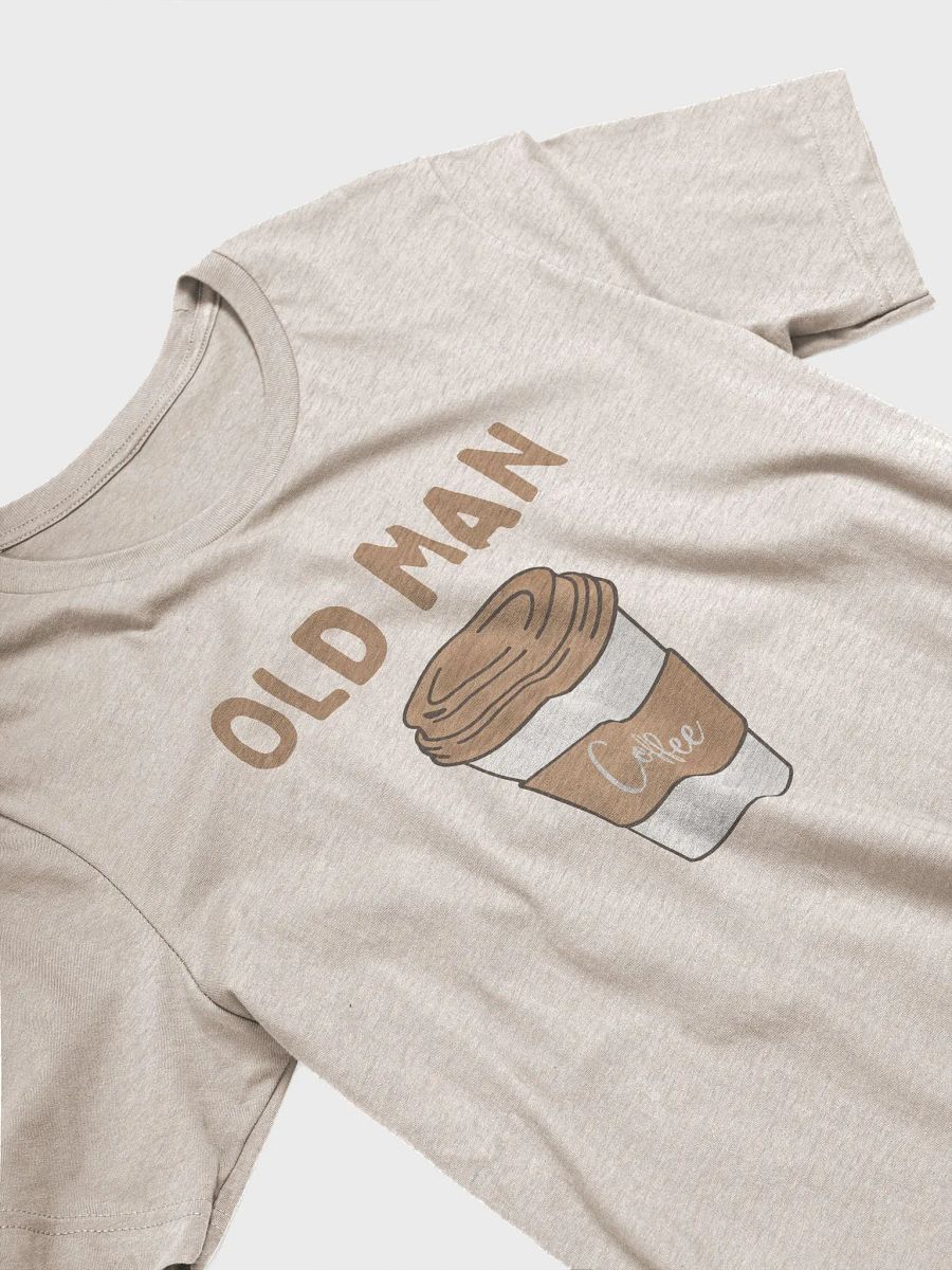 "Old Man Coffee" - T-Shirt product image (5)