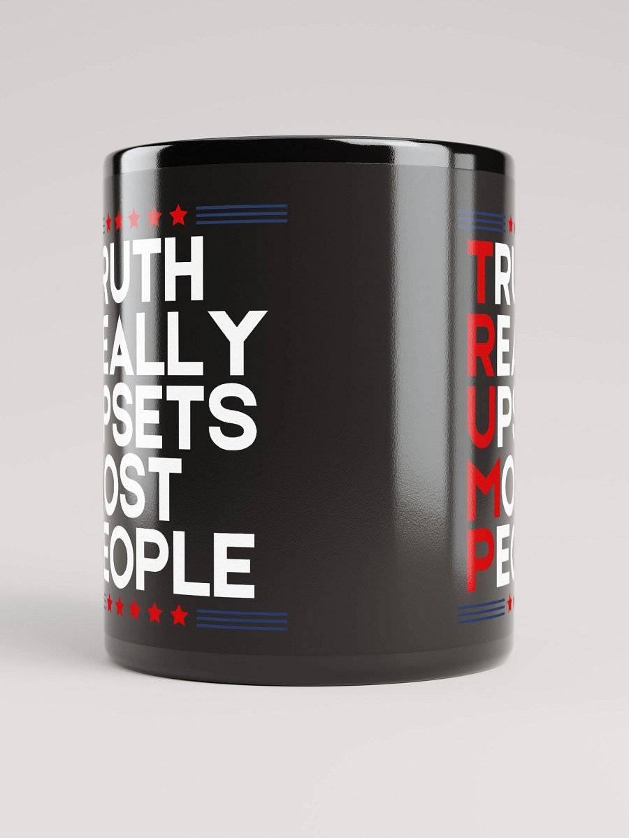 Truth Really Upsets Most People (Black) product image (4)