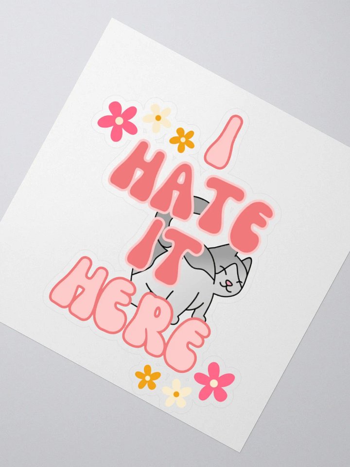 Hate it Here Sticker product image (6)