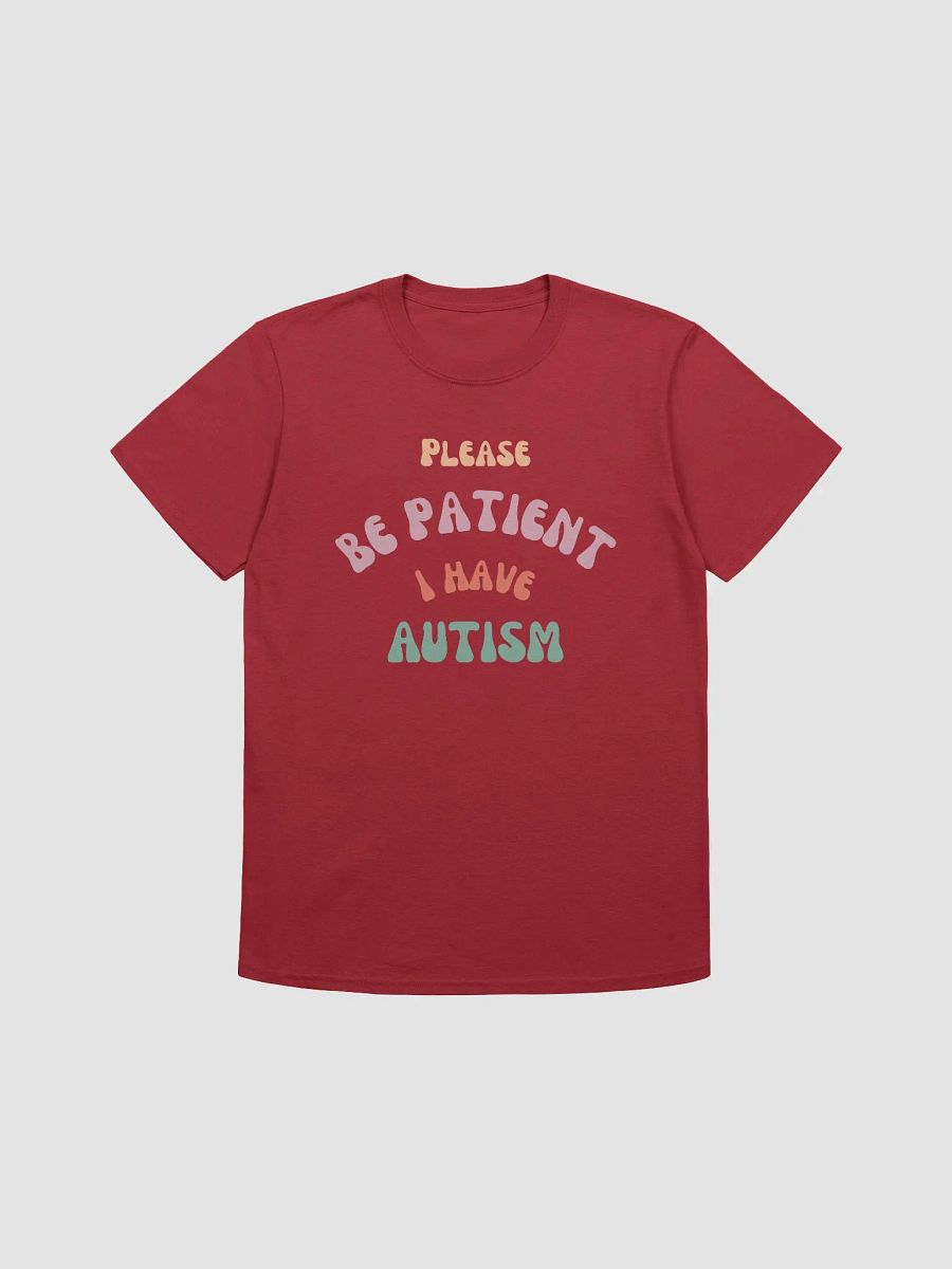 Please Be Patient I Have Autism Unisex T-Shirt V22 product image (1)