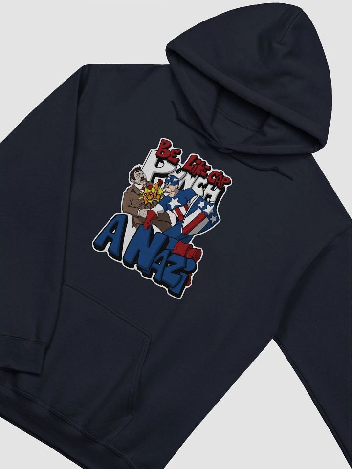 Be Like Cap and Punch a Nazi - Hoodie product image (1)