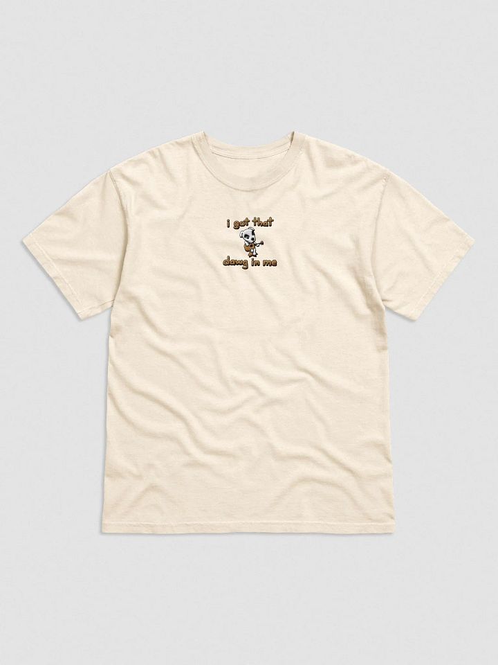 i got that dawg in me product image (6)