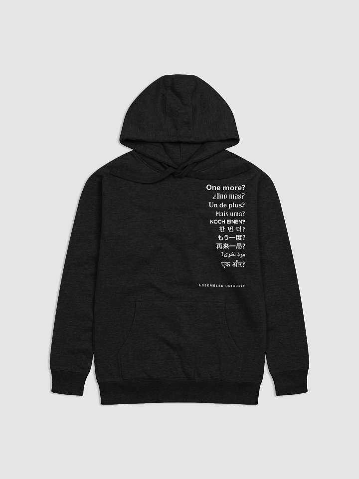 One More? Hoodie (White Letters) product image (2)