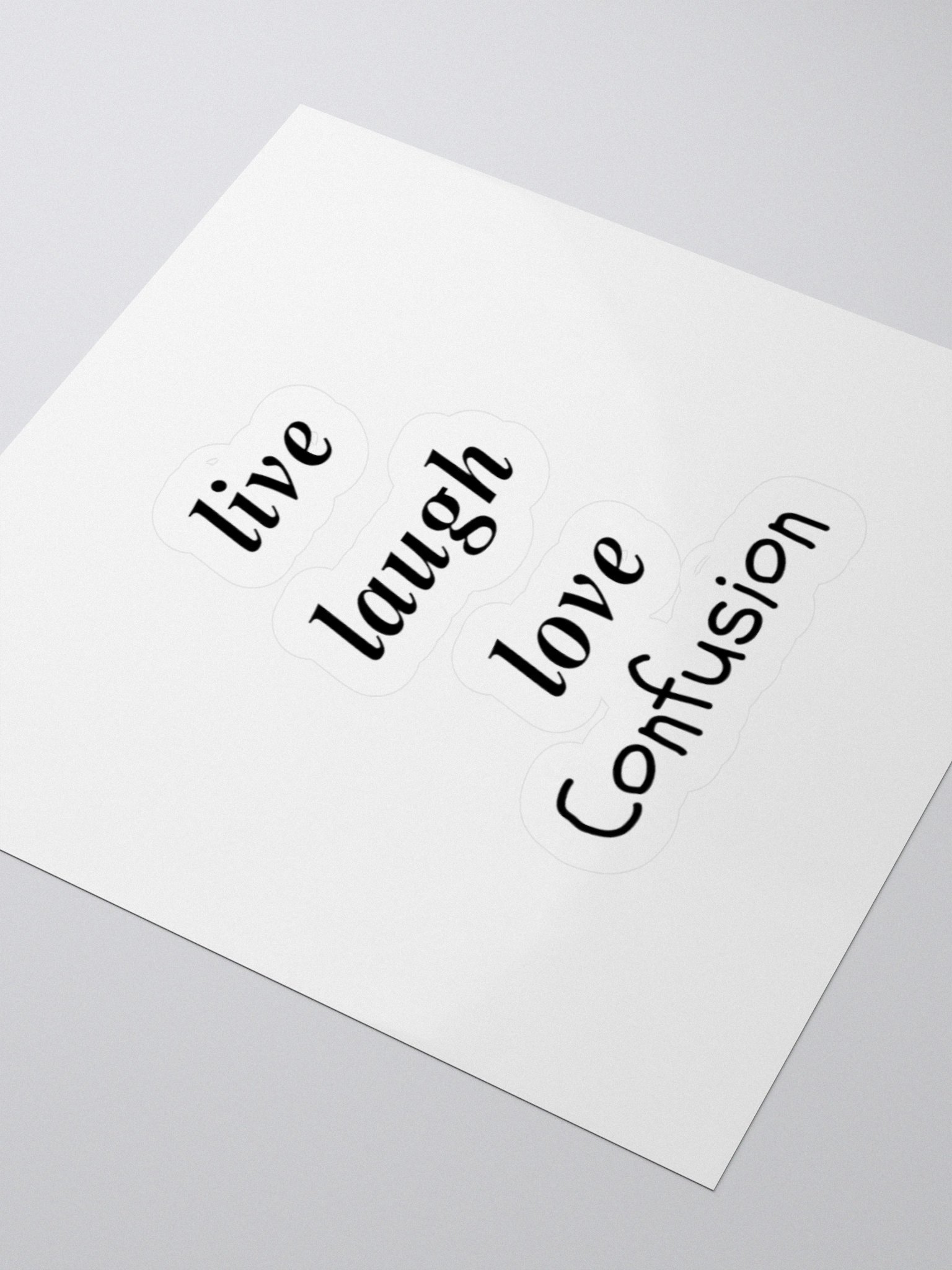 Live Laugh Love Confusion Sticker product image (3)