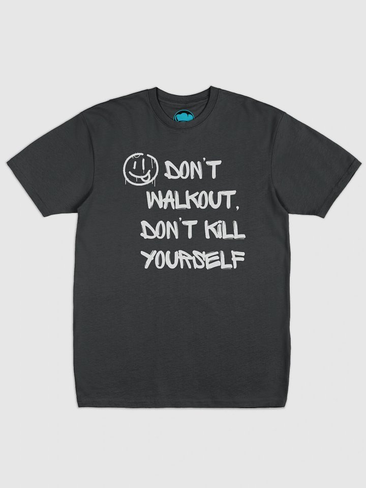 Don't Walk Out T product image (2)