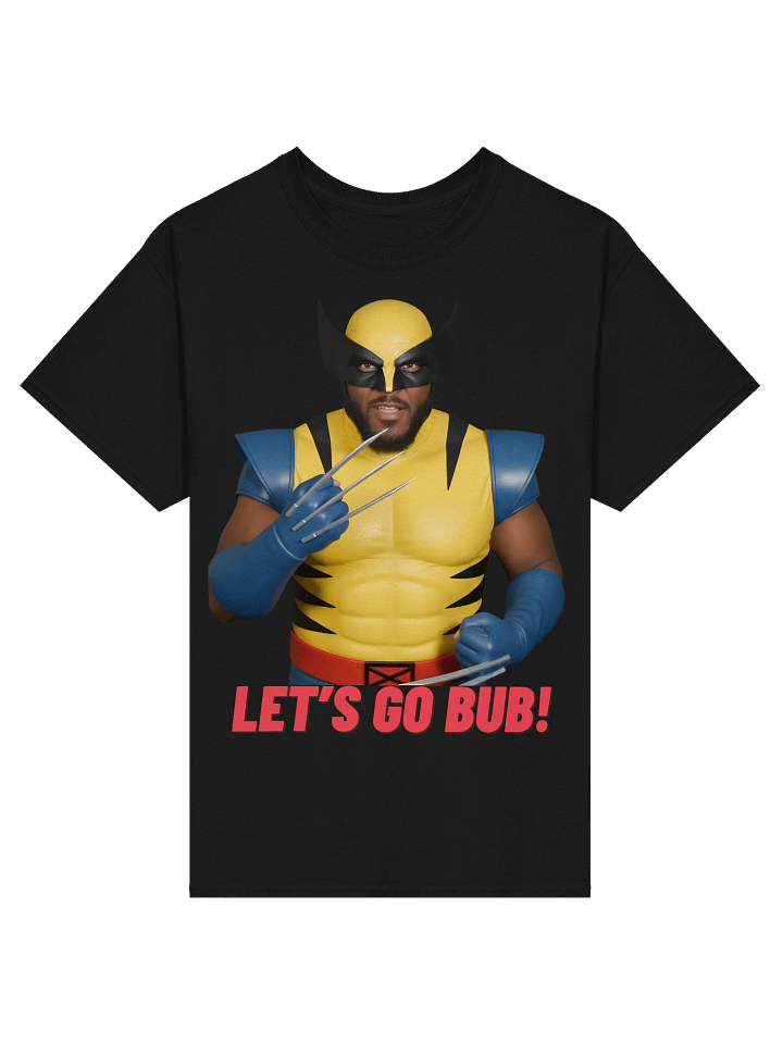 LET’S GO BUB! — STG Wolverine Edition Tee product image (1)