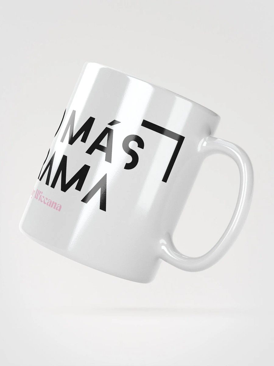 Taza blanca brillante No más drama product image (4)