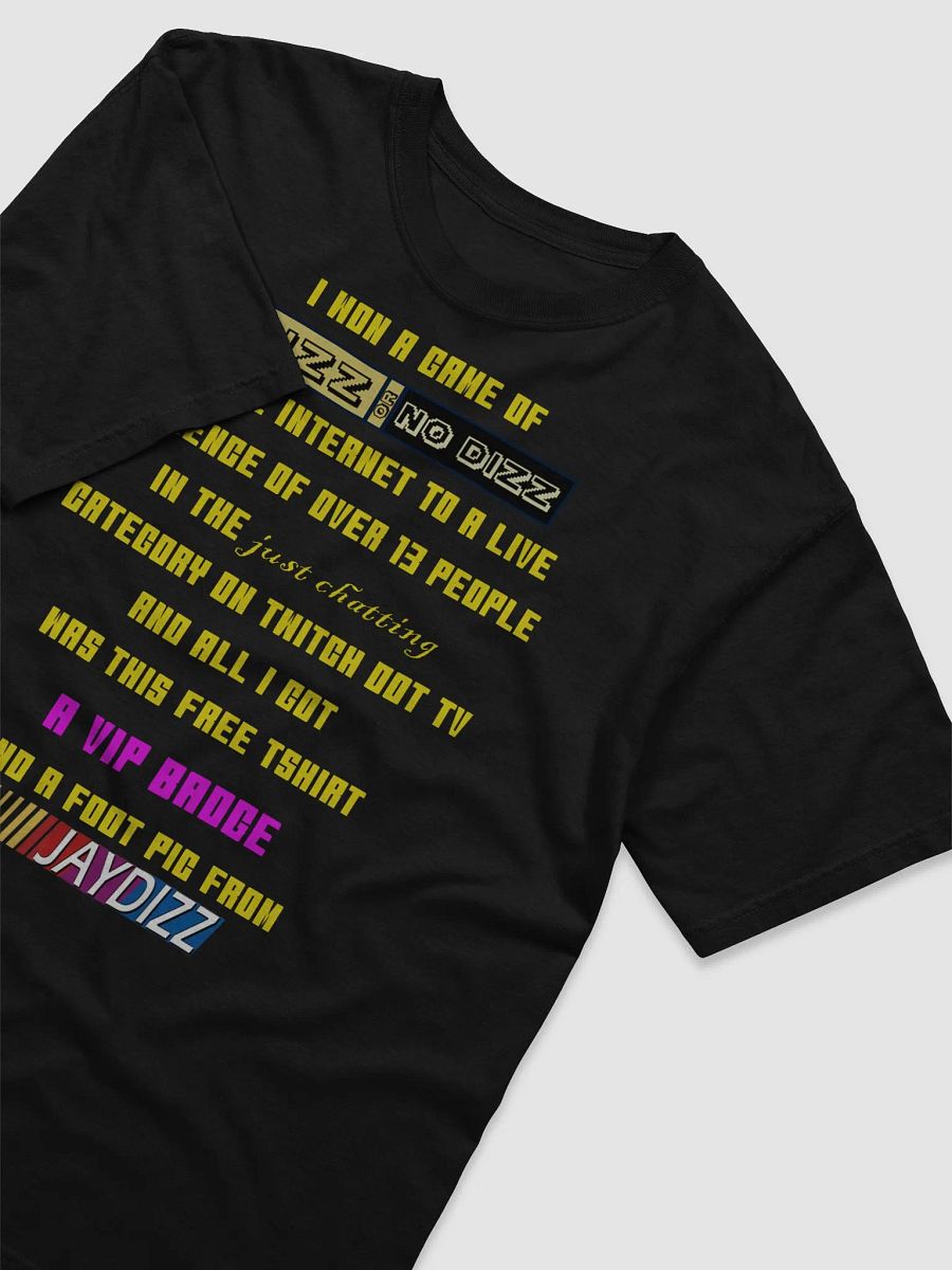 DIZZ OR NO DIZZ SHIRT product image (3)