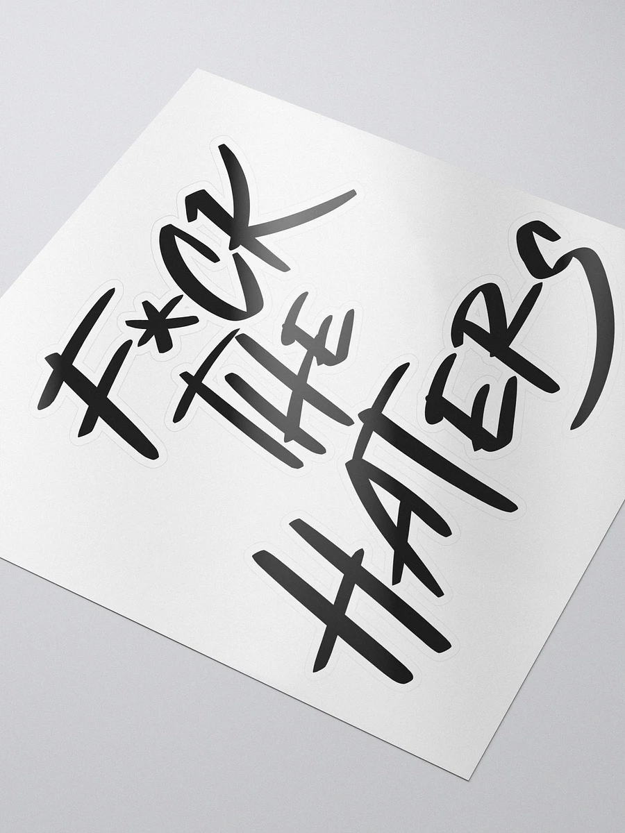 F*** the haters sticker product image (3)