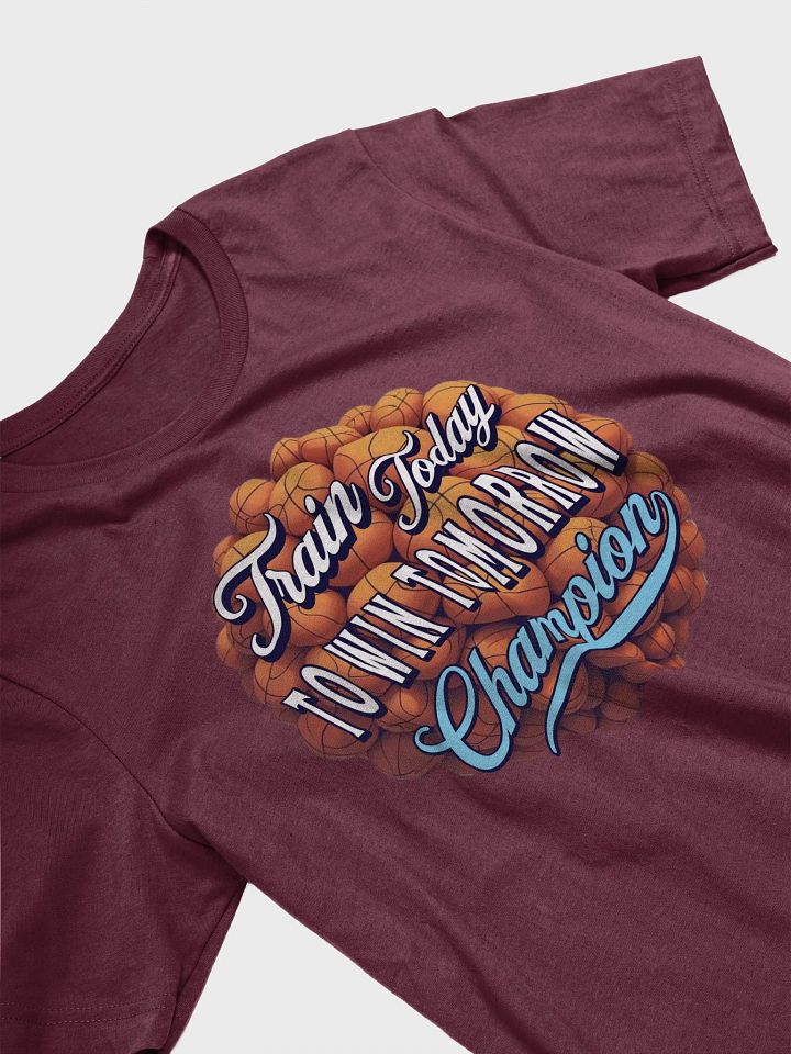 Train Today To Win Tomorrow Basketball Motivation T-Shirt product image (32)