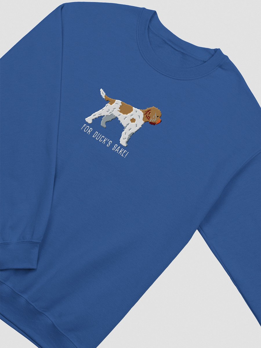 For Duck's Sake Sweatshirt (Embroidered) of a Lagotto Romagnolo(Brown & White) product image (9)