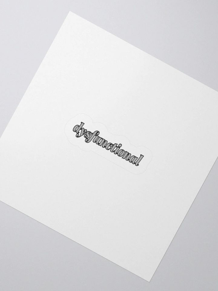 dysfunctional. Sticker product image (2)