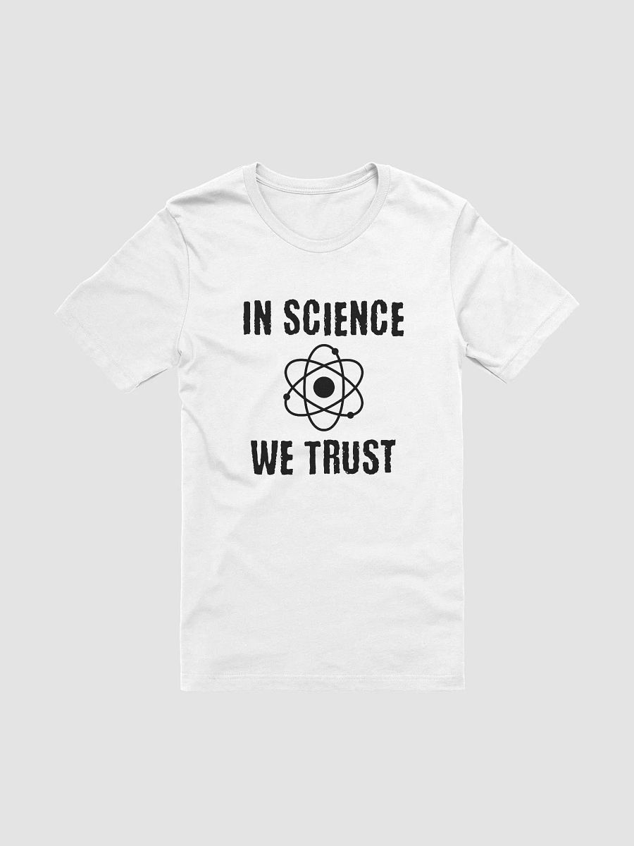 "In Science" Tee product image (1)