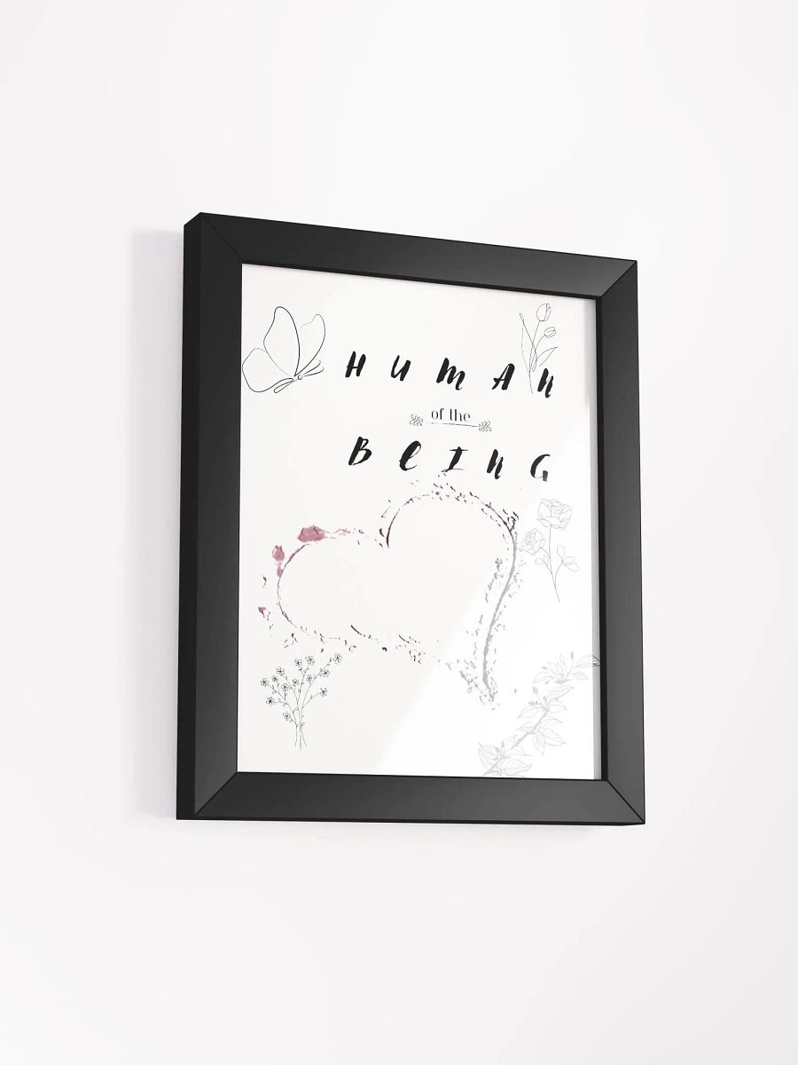 Love in Bloom Framed Matte Poster, "Human of the Being" product image (2)