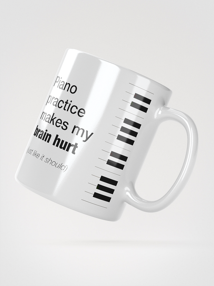 Piano Practice Makes My Brain Hurt product image (2)