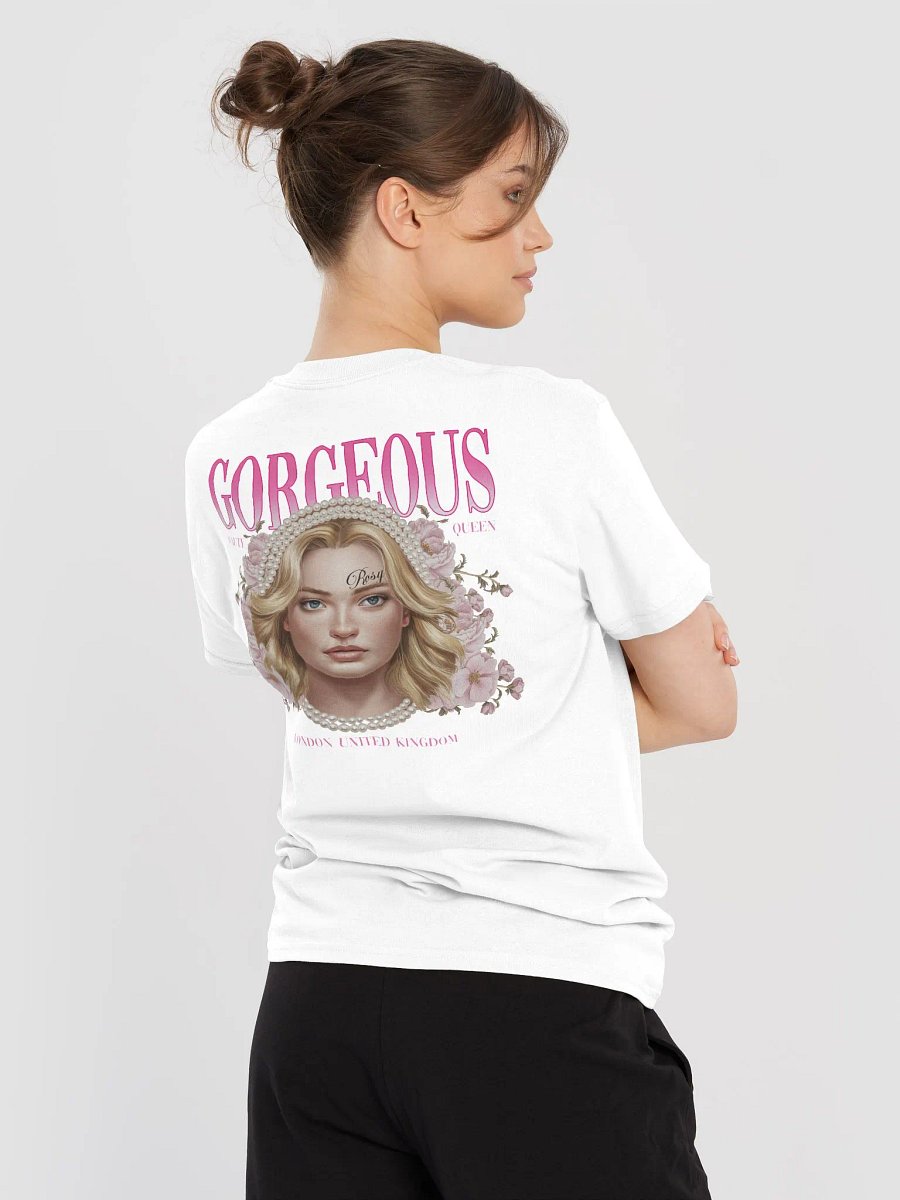 ROSY GLOW GORGEOUS BEAUTY QUEEN T-SHIRT product image (16)