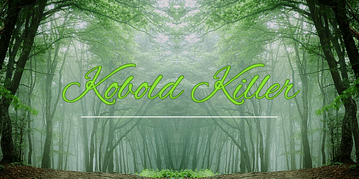 Kobold Killer