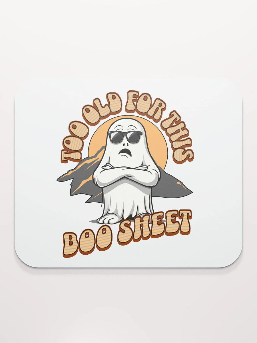Too Old For This Boo Sheet Ghostly Sunset Mouse Pad product image (2)