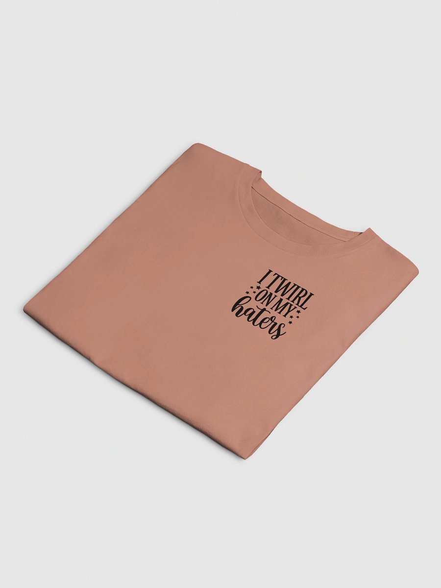 Eclipse Premium Crop Top( I Twirl On My Haters) product image (22)