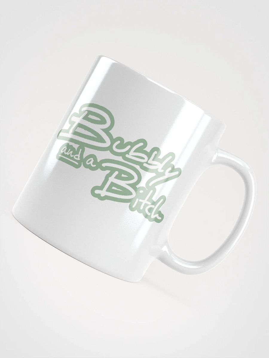 Bubbly and a B*tch (lined design, #96B697) glossy white mug product image (7)