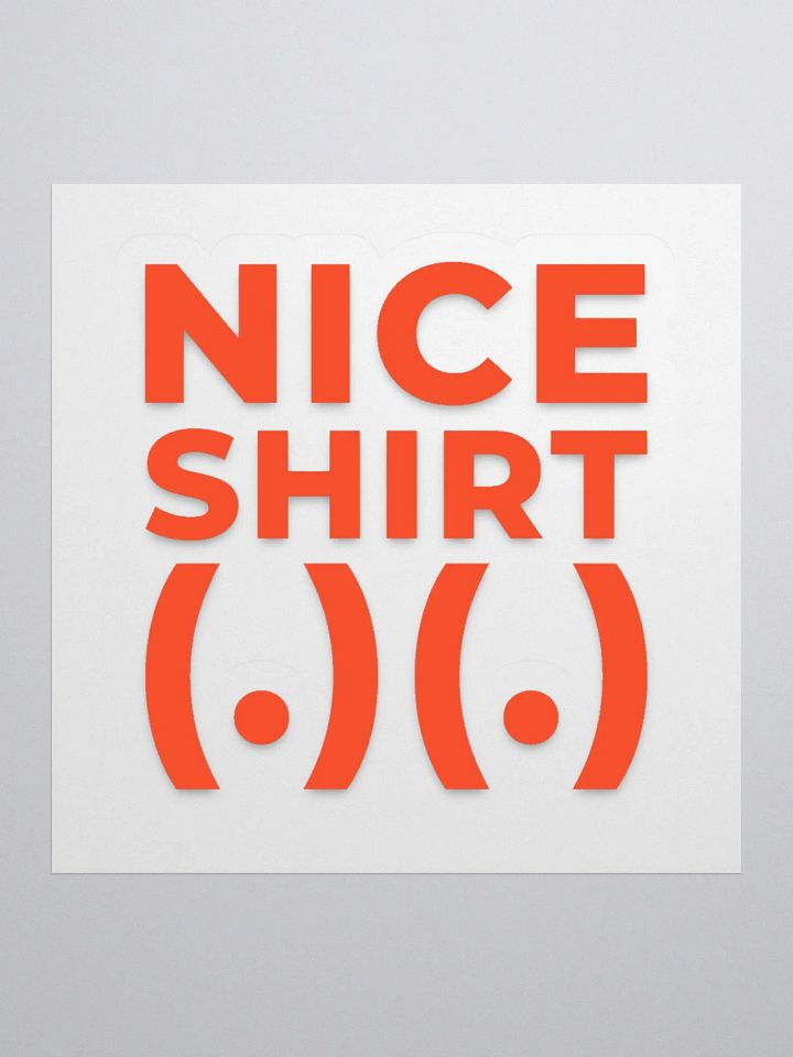 Nice Shirt Sticker product image (2)