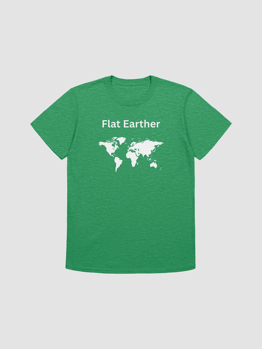 Flat Earther (Irish Green t-shirt with white lettering) product image (1)