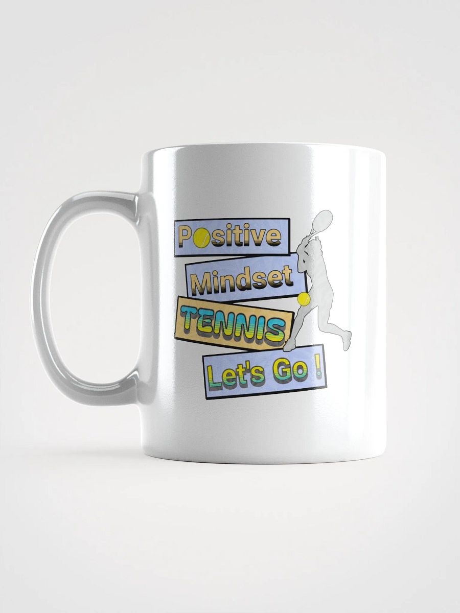 Positive Mindset Tennis Mug product image (1)