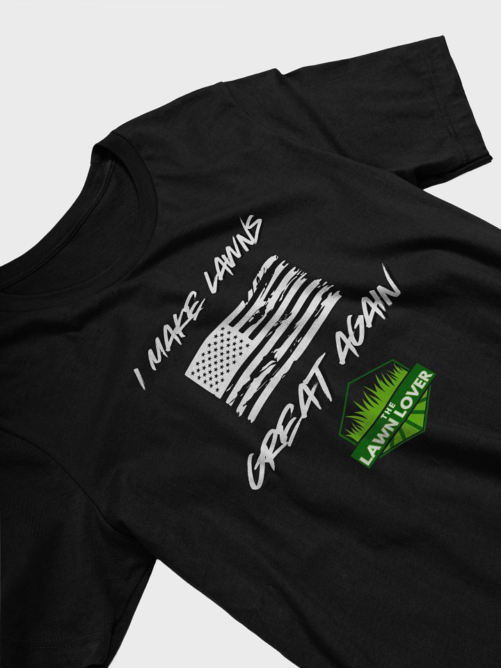 Make Lawns Great Again Tee product image (2)