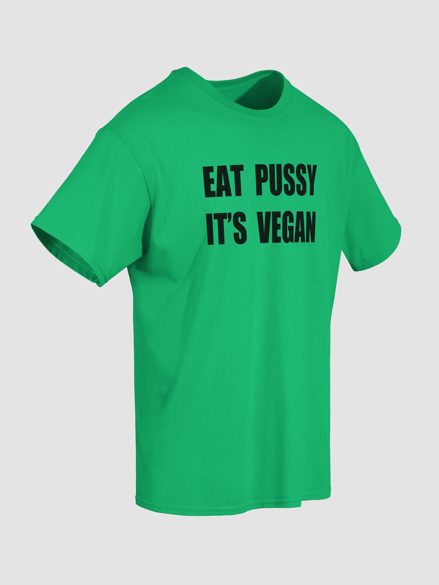 EAT PUSSY IT'S VEGAN T-Shirt product image (4)