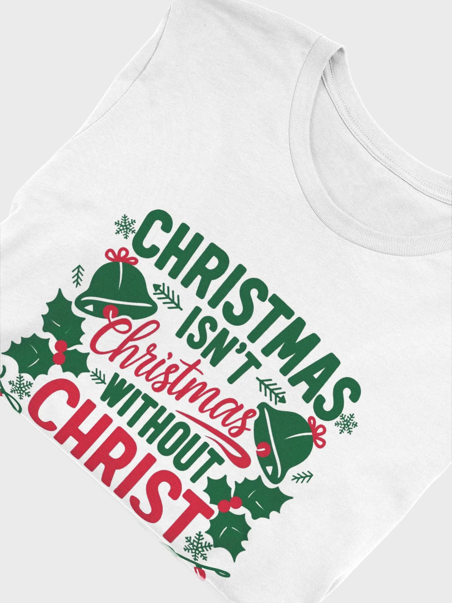 Christmas isn't Christmas T-Shirt product image (4)