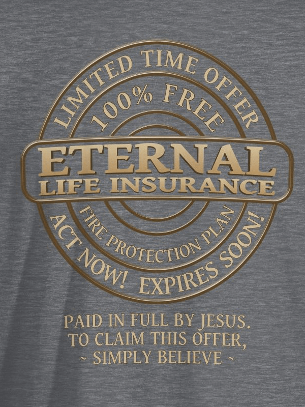 Eternal Life Insurance T-Shirt product image (2)