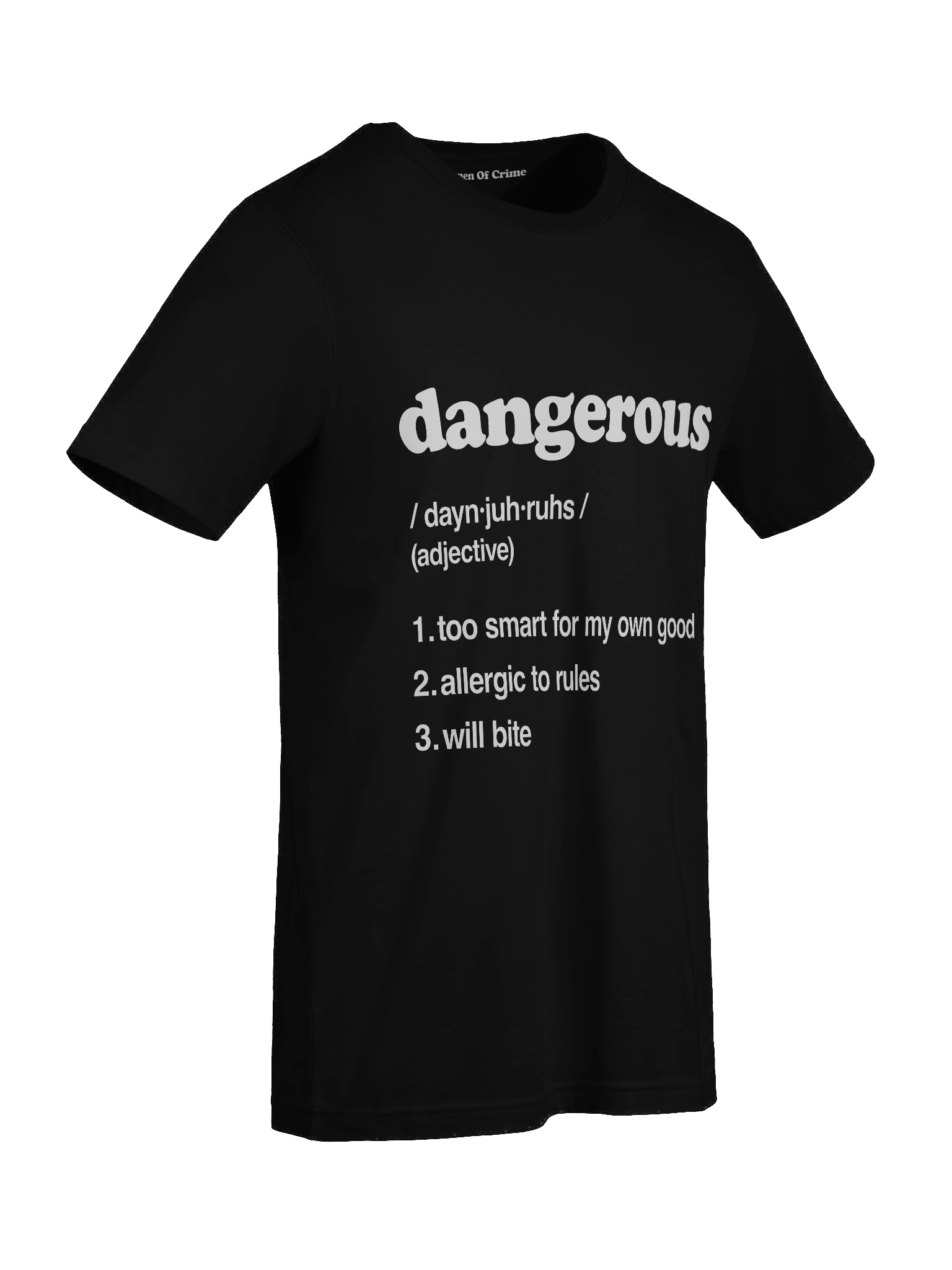 Dangerous Tee – Too Smart Edition product image (9)