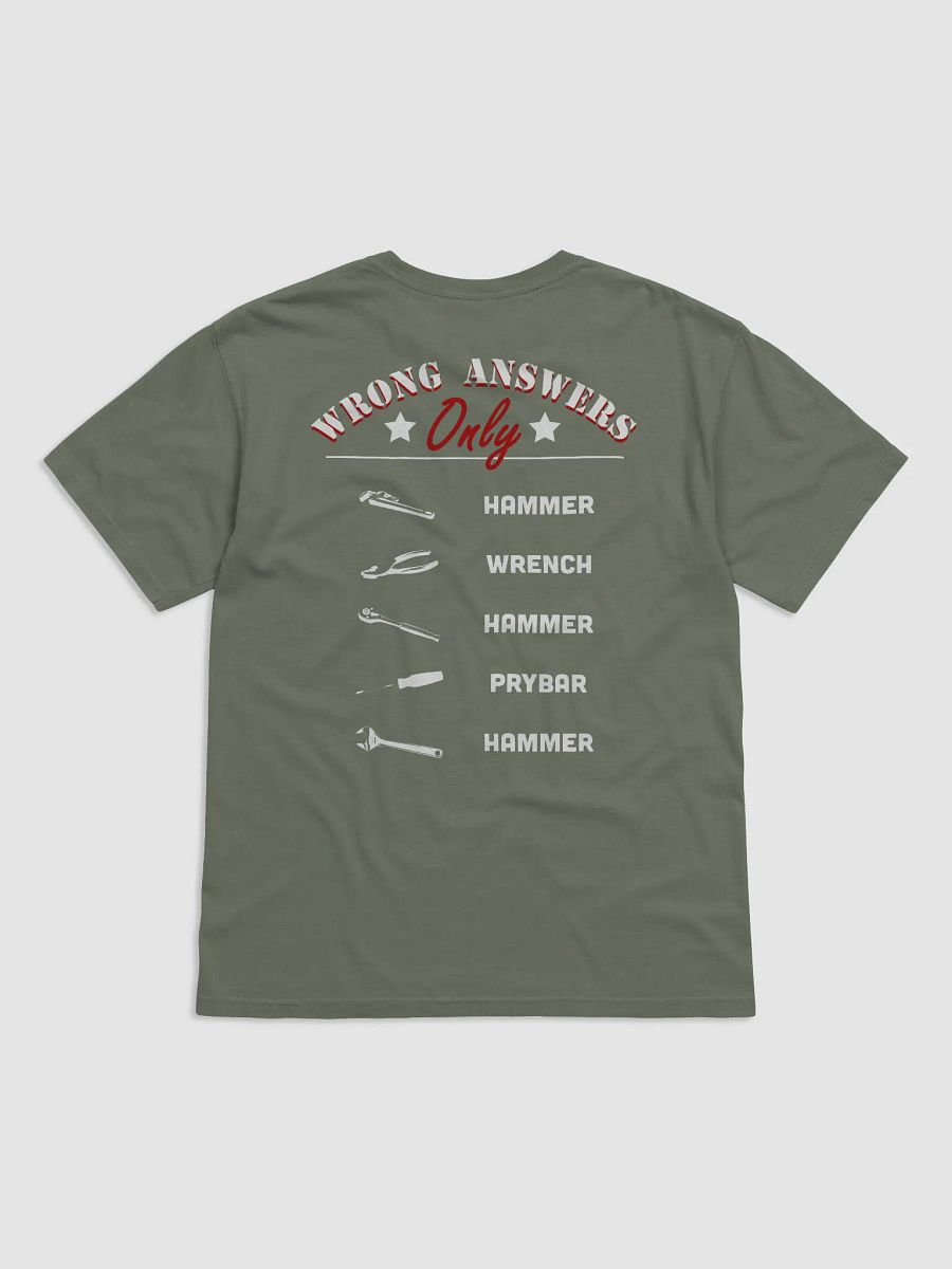 Wrong Answers Only Tool tee product image (2)