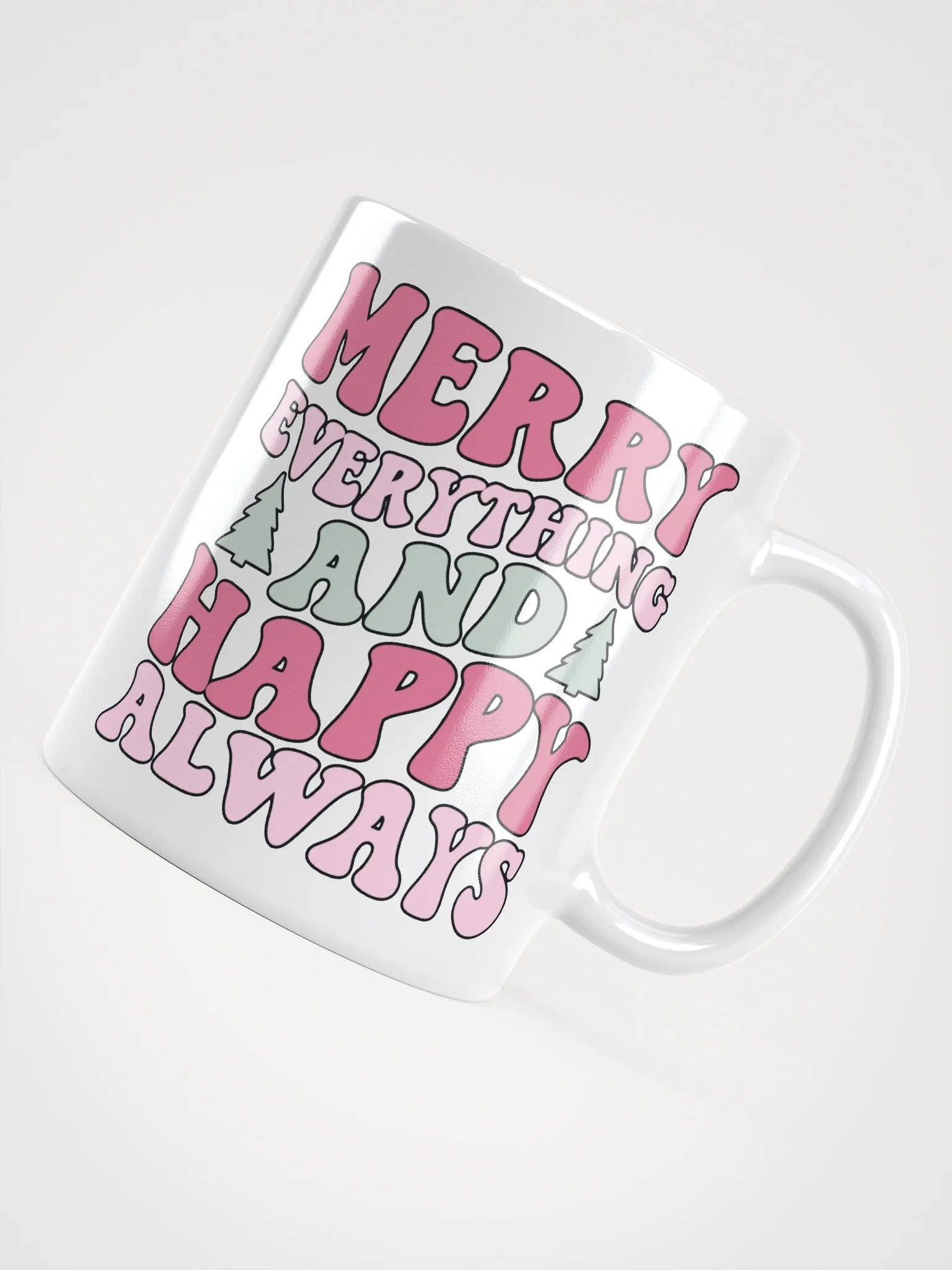 Merry Everything & Happy Always-Mug-White product image (4)