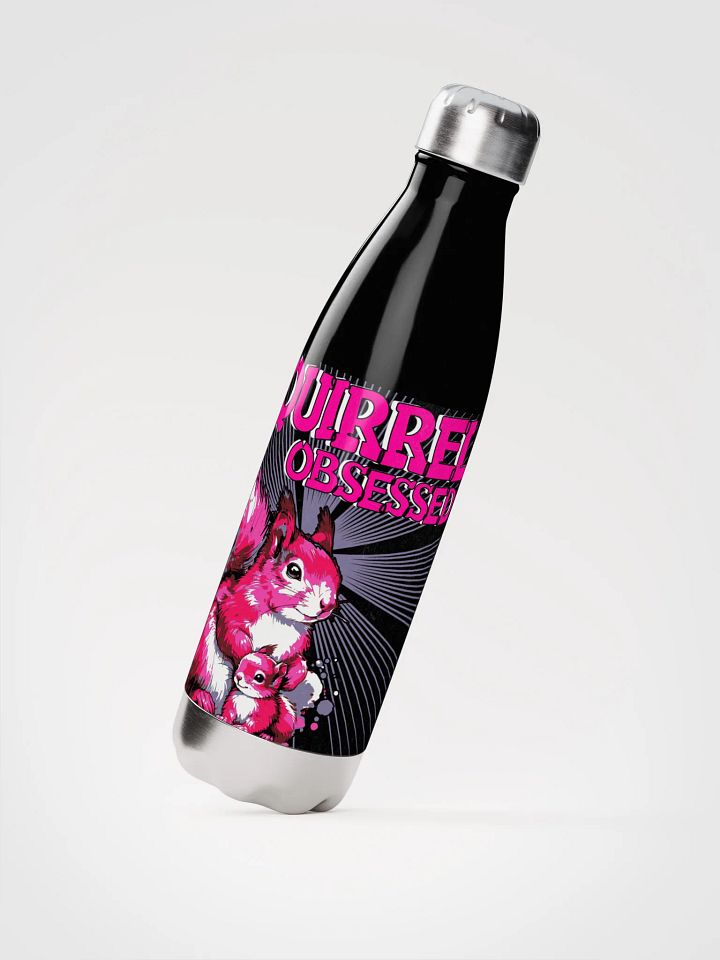 Squirrel Obsessed Stainless Steel Water Bottle product image (2)