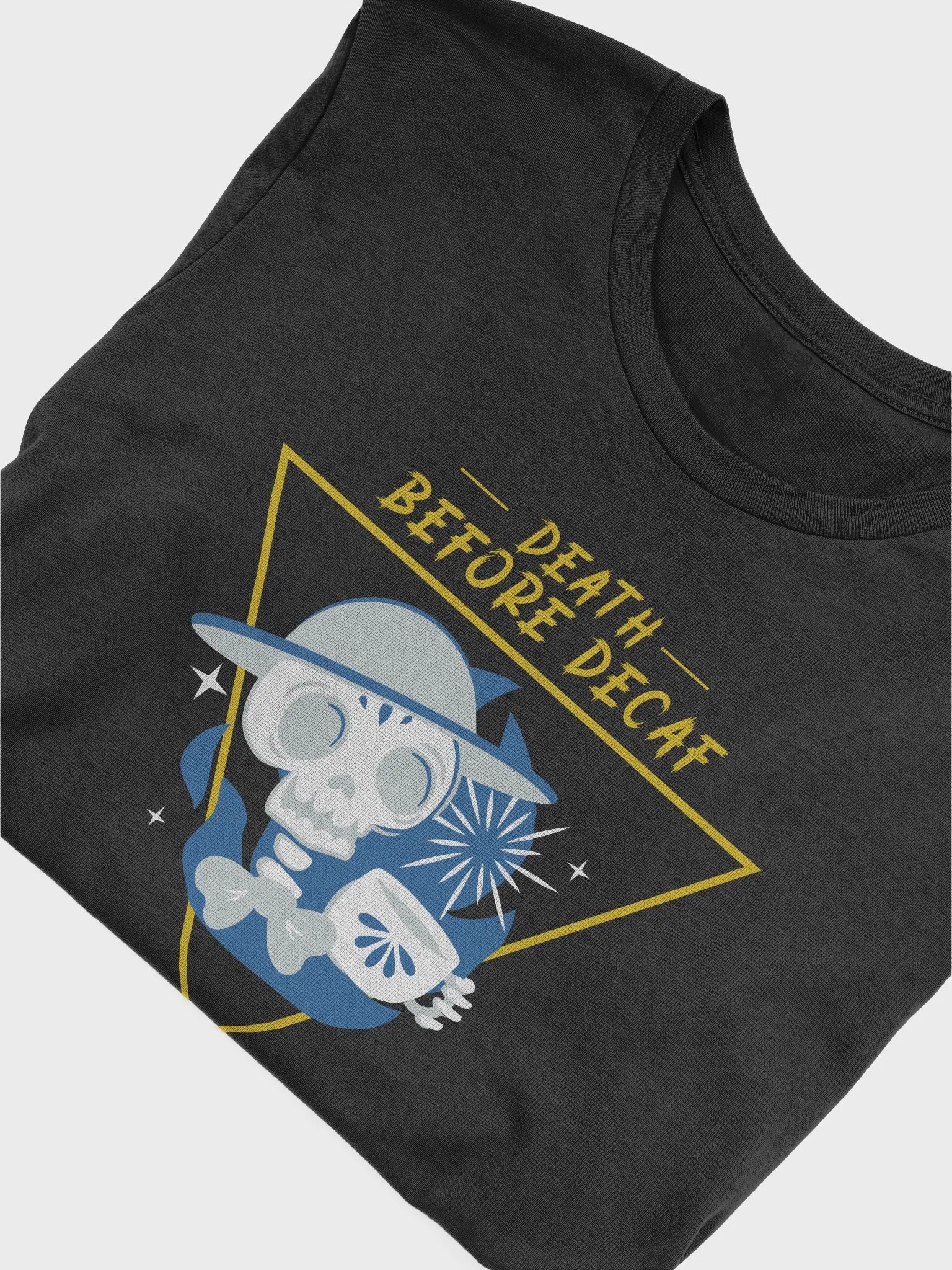 Death Before Decaf Skeleton T-Shirt product image (1)