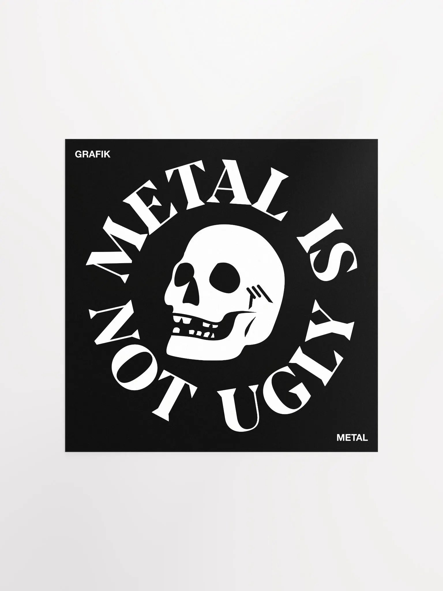Metal Is Not Ugly - Poster product image (1)