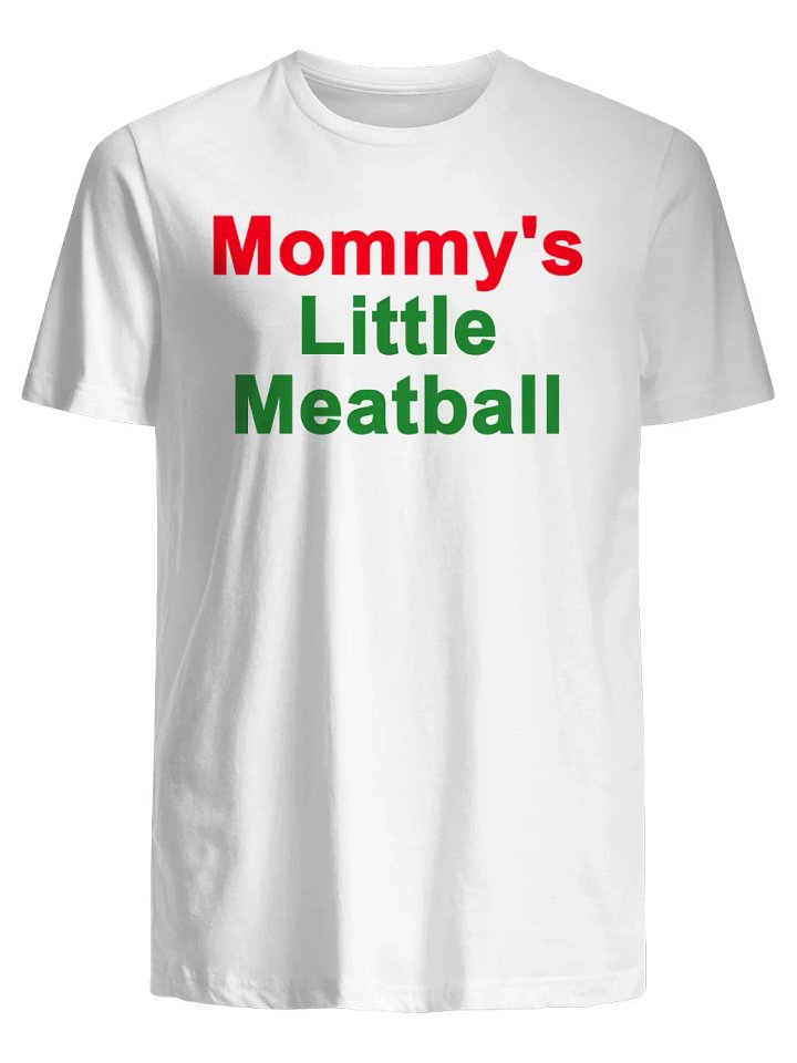 Mommy's Little Meatball Shirt product image (1)