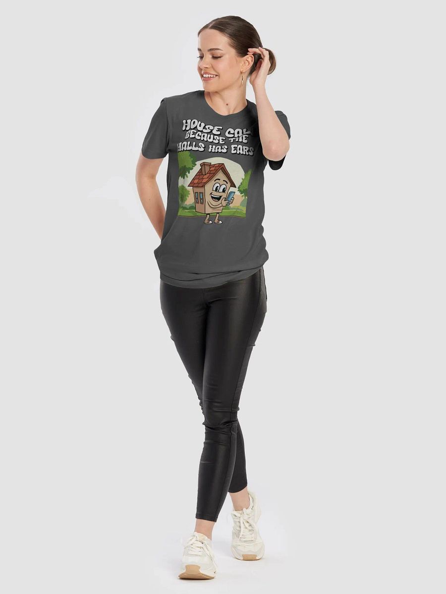 House Calls - Because The Halls Has Ears - Funny Wordplay T-shirt product image (4)