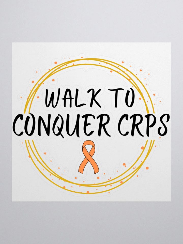 OFFICIAL Walk To Conquer CRPS Sticker product image (1)